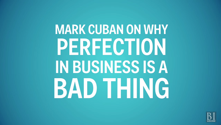 Why perfection in business is a bad thing